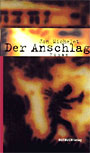 Jon Michelet - Der Anschlag